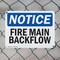 Signmission Fire Main Backflow OSHA Notice Sign, Plastic, 10in W x 7in L, 2PK OS-2PACK-NS-P-710-L-12618 - alternate 6